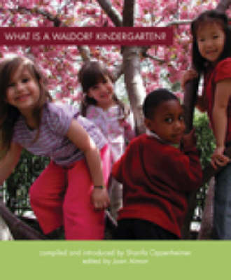What Is a Waldorf Kindergarten? by Sharifa Oppenheimer image