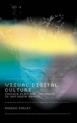 Visual Digital Culture by Andrew Darley image