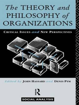 The Theory and Philosophy of Organizations image