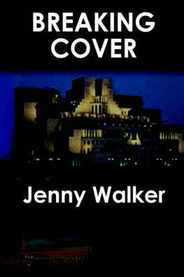 Breaking Cover by Jenny Walker image