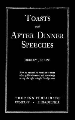 Toasts and After Dinner Speeches on Paperback by Dudley Jenkins