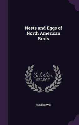 Nests and Eggs of North American Birds by Oliver Davie image