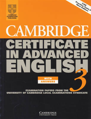 Cambridge Certificate in Advanced English 3 Student's Book with Answers: Examination Papers from the University of Cambridge Local Examinations Syndicate on Paperback by University of Cambridge Local Examinations Syndicate