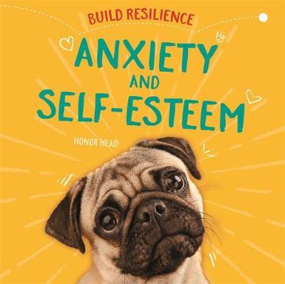Build Resilience: Anxiety and Self-Esteem by Honor Head image