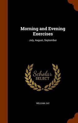 Morning and Evening Exercises by William Jay image