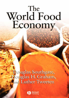 The World Food Economy on Hardback by Douglas D. Southgate