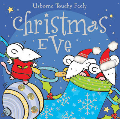 Christmas Eve (Usborne Touchy-feely) by Fiona Watt image