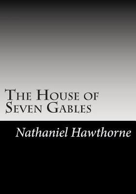 The House of Seven Gables by Nathaniel Hawthorne image