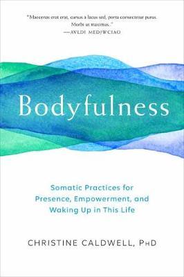 Bodyfulness by Christine Caldwell image