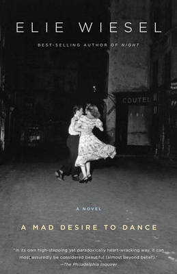 A Mad Desire to Dance by Elie Wiesel image