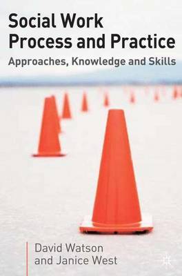 Social Work Process and Practice by David Watson image