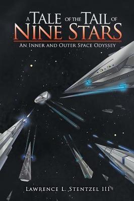 A Tale of the Tail of Nine Stars by Lawrence S Stentzel III image