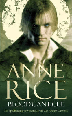 Blood Canticle (Vampire Chronicles #10) by Anne Rice image