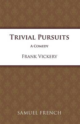 Trivial Pursuits by Frank Vickery image