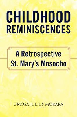 Childhood Reminiscences by Omosa Julius Morara image