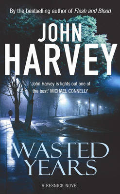Wasted Years by John Harvey image