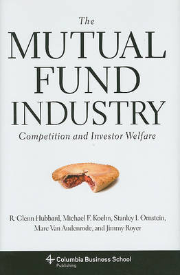 The Mutual Fund Industry by R.Glenn Hubbard image