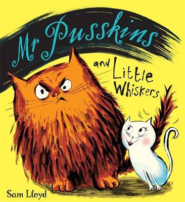 Mr Pusskins and Little Whiskers by Sam Lloyd image