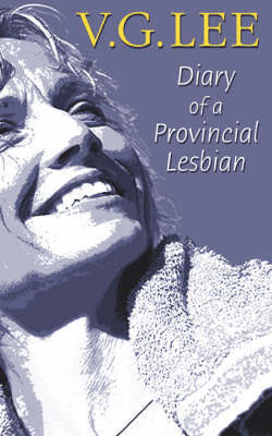 Diary of a Provincial Lesbian by V.G. Lee image