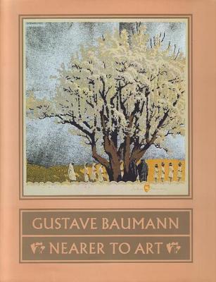 Gustave Baumann: Nearer to Art by David Acton image
