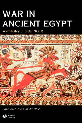 War in Ancient Egypt by Anthony John Spalinger image
