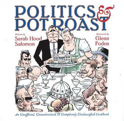Politics and Pot Roast by Sarah Hood Salomon image