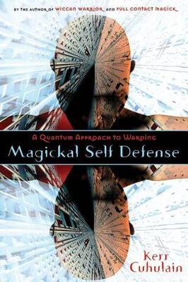 Magickal Self Defense by Kerr Cuhulain image