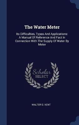 The Water Meter by Walter G Kent image