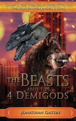 The Beasts & the 4 Demigods by Jonathan Gatsby image