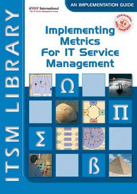 Implementing Metrics for IT Service Management: Volume 3 by David Smith image