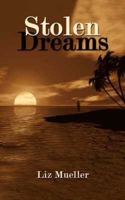 Stolen Dreams by Liz Mueller image