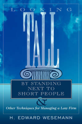 Looking Tall by Standing Next to Short People by H. Edward Wesemann image