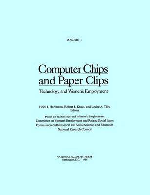 Computer Chips and Paper Clips by Panel on Technology and Women's Employment