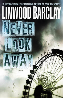 Never Look Away by Linwood Barclay image