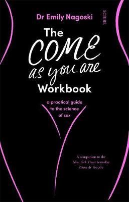 The Come as You Are Workbook by Emily Nagoski image