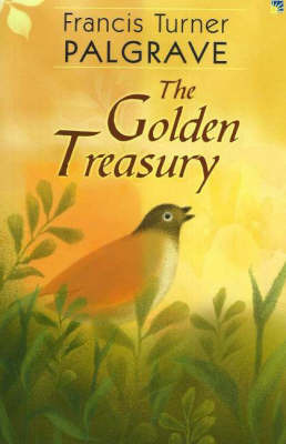 The Golden Treasury by Francis Turner Palgrave image