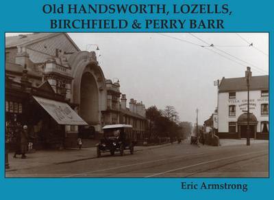 Old Handsworth, Lozells, Birchfield and Perry Barr by Eric Armstrong image