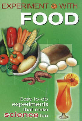 Experiment with Food on Hardback by Neena Chowdhary