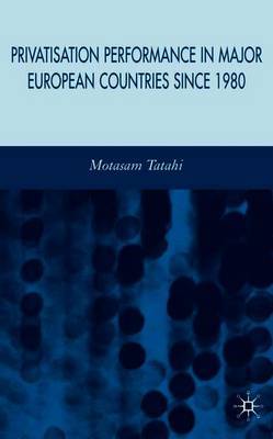 Privatisation Performance in Major European Countries Since 1980 image