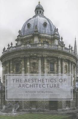 The Aesthetics of Architecture by Roger Scruton image