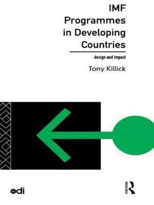 IMF Programmes in Developing Countries by Tony Killick image