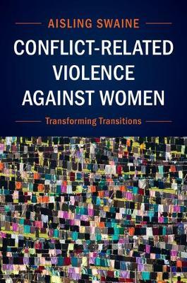 Conflict-Related Violence against Women by Aisling Swaine image