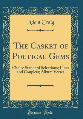 The Casket of Poetical Gems by Adam Craig image