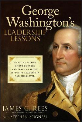 George Washington's Leadership Lessons by James Rees image