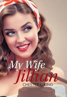 My Wife, Jillian by Chester King image