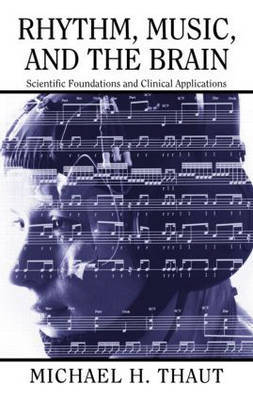 Rhythm, Music, and the Brain by Michael Thaut image