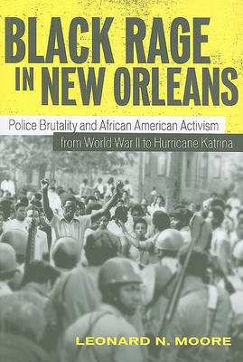 Black Rage in New Orleans by Leonard N Moore image