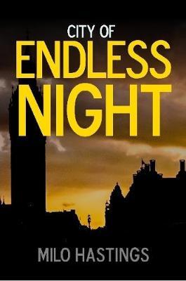 City of Endless Night by Milo Hastings image