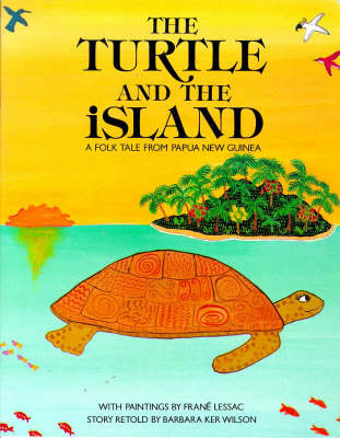 The Turtle and the Island by Barbara Ker Wilson image