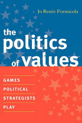 The Politics of Values by Jo Renee Formicola image